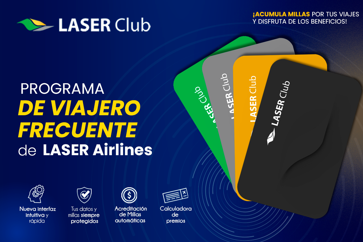 LASER AIRLINES RELANZA su programa de FIDELIZACIÓN LASER CLUB para ELEVAR la EXPERIENCIA de VIAJE de sus CLIENTES | Salvador Herald